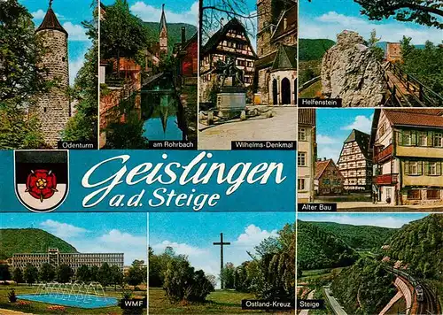 AK / Ansichtskarte 73877799 Geislingen__Steige Odenturm Rohrbach Wilhelms Denkmal Helfenstein Alter Bau WMF Ostland Kreuz Steige 