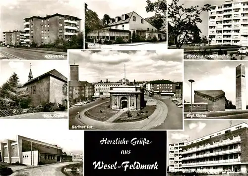 AK / Ansichtskarte  Feldmark_Wesel_Rhein Ackerstrasse Hochhaus Koppersmuehle Kath Kirche Berliner Tor Ev Kirche Turnhalle  