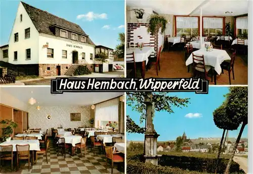 AK / Ansichtskarte 73878124 Wipperfeld Haus Hembach Cafe Restaurant Panorama Wipperfeld