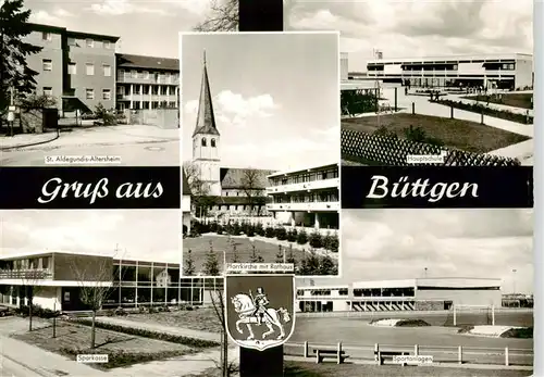 AK / Ansichtskarte  Buettgen St Aldegundis Altersheim Hauptschule Sparkasse Sportanlagen Buettgen