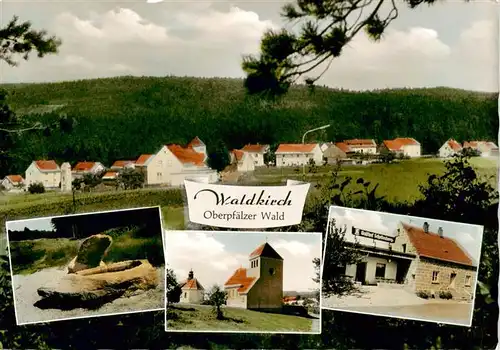 AK / Ansichtskarte  Waldkirch_Oberpfalz Teilansichten Gasthof zum Schellenberg Kirche Waldkirch Oberpfalz