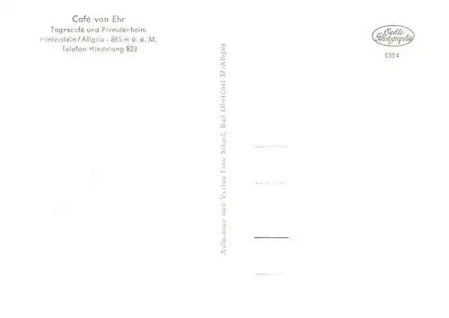 AK / Ansichtskarte  Hinterstein_Bad_Hindelang Café von Ehr Tagescafé Allgaeuer Alpen Hinterstein_Bad_Hindelang