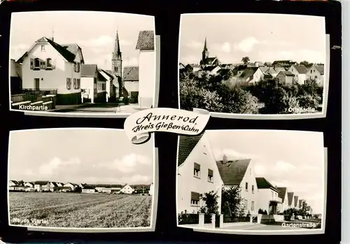 AK / Ansichtskarte  Annerod_Fernwald Ortsmotiv mit Kirche Gartenstrasse Neues Viertel 