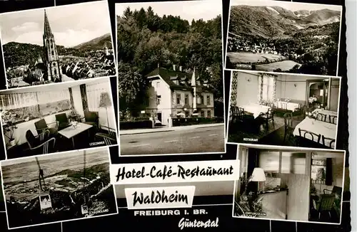 AK / Ansichtskarte  Freiburg_Breisgau Hotel Café Restaurant Waldheim Muenster Panorama Guenterstal Schauinsland Bergbahn Freiburg Breisgau