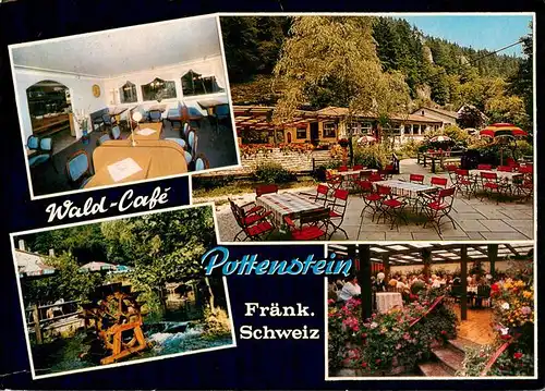 AK / Ansichtskarte 73878823 Pottenstein_Oberfranken Wald Cafe im Puettachtal Gastraum Terrassen Wasserrad Pottenstein_Oberfranken