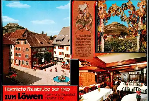 AK / Ansichtskarte 73879461 Staufen_Breisgau Historische Fauststube zum Loewen Restaurant Blick zur Burg Weinreben Staufen Breisgau