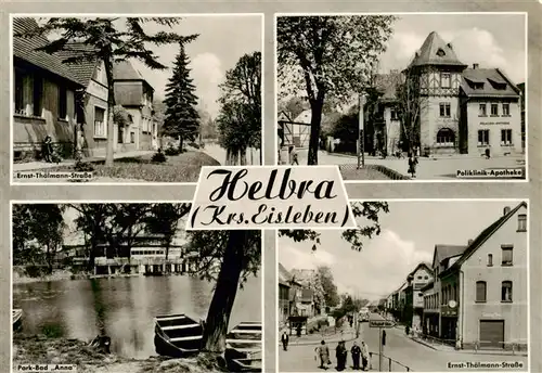 AK / Ansichtskarte  Helbra Ernst Thaelmann Strasse Poliklinik Apotheke Park Bad Anna  Helbra