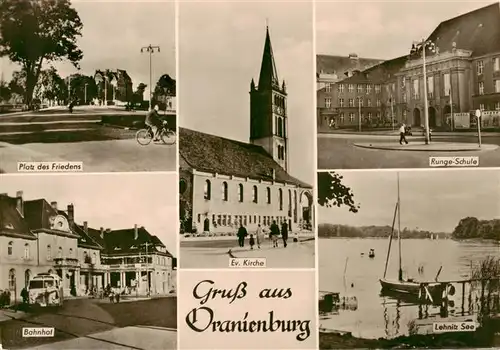 AK / Ansichtskarte  Oranienburg Platz des Friedens Runge Schule Bahnhof Lehnitz See Oranienburg