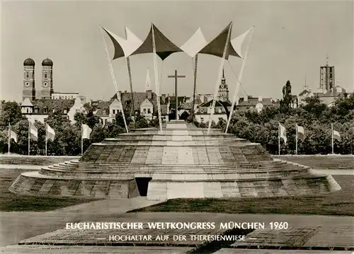 AK / Ansichtskarte  Muenchen Eucharistischer Weltkongress Hochaltar auf der Theresienwiese Muenchen