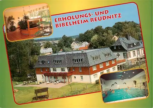 AK / Ansichtskarte  Reudnitz_Mohlsdorf Erholungs und Bibelheim Rezeption Hallenbad Reudnitz Mohlsdorf