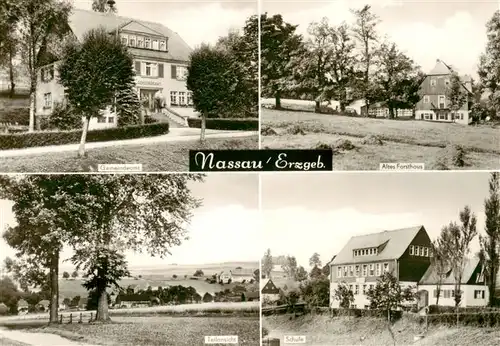 AK / Ansichtskarte 73880174 Nassau_Erzgebirge Gemeindeamt Altes Forsthaus Schule Panorama Nassau Erzgebirge