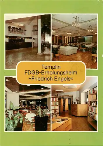 AK / Ansichtskarte  Templin FDGB Erholungsheim Friedrich Engels Empfangshalle Restaurant Dachcafé Bibliothek Templin