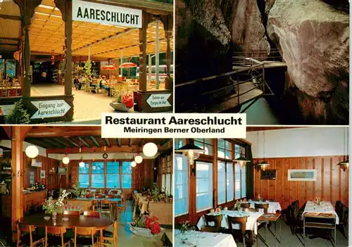 AK / Ansichtskarte  Meiringen_BE Restaurant Aareschlucht Schlucht-Eingang Gastraeume Meiringen BE