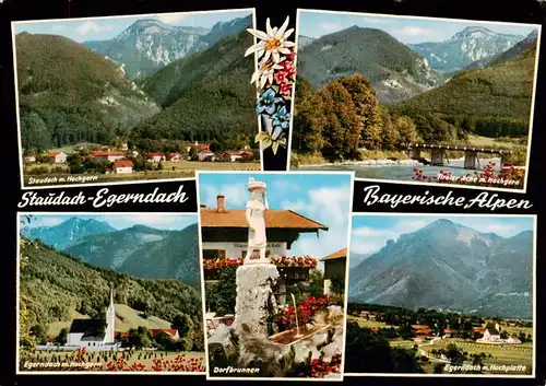 AK / Ansichtskarte 73881865 Staudach-Egerndach am Hochgern Tiroler Ache mit Hochgern Kirche Dorfbrunnen Hochplatte Staudach-Egerndach