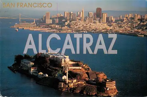 AK / Ansichtskarte  Alcatraz_San_Francisco Fliegeraufnahme Alcatraz_San_Francisco