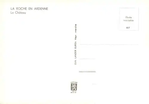 AK / Ansichtskarte 73882111 La_Roche-en-Ardenne_Belgie Le Chateau 