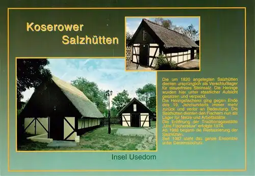 AK / Ansichtskarte 73882422 Usedom Koserower Salzhuetten Usedom