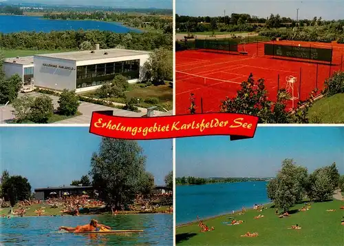 AK / Ansichtskarte  Karlsfeld Erholungsgebiet Karlsfelder See Hallenbad Tennisplaetze Strand Liegewiese Karlsfeld