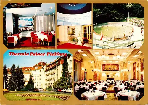 AK / Ansichtskarte 73882559 Piestany_SK Licebny dom Thermia Palace pohlad na budovu Interiery Kupalisko 