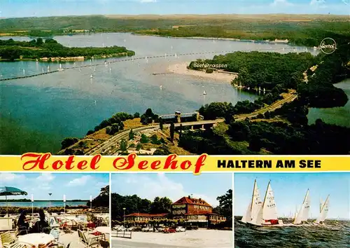 AK / Ansichtskarte 73882584 Haltern_See Hotel Seehof Seeterrassen Segelregatta Haltern See