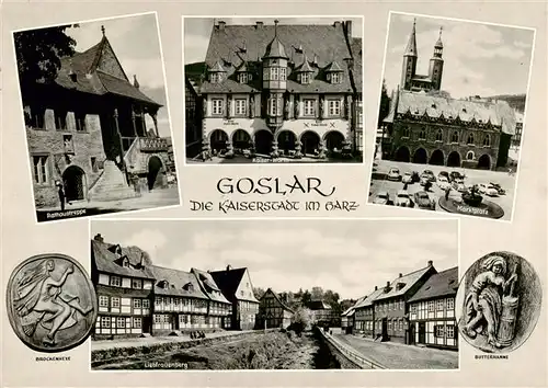 AK / Ansichtskarte  Goslar Rathaustreppe Kaiser Worth Marktplatz Liebfrauenberg Goslar