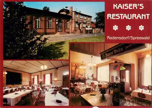 AK / Ansichtskarte 73883014 Radensdorf_Spreewald Kaisers Restaurant Gastraeume Radensdorf Spreewald