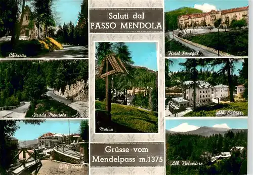 AK / Ansichtskarte 73883113 Mendelpass_1363m_Passo_della_Mendola_IT Chiesetta Strada Mendola Golf Hotel Hotel Penegal Alb Caldari Alb Belvedere 