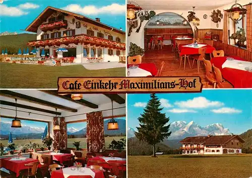 AK / Ansichtskarte 73883298 Kruen_Garmisch-Partenkirchen Cafe Einkehr Maximilians Hof Gastraeume Panorama 