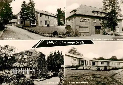 AK / Ansichtskarte  Huetzel_Bispingen_Lueneburger_Heide Immenhof Ehlbecks Gasthaus Hotel Muetterheim 