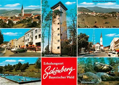AK / Ansichtskarte 73884431 Schoenberg_Bayerischer_Wald Kirche Aussichtsturm Rachel Ortspartien Schwimmbad Wackelstein Schoenberg_Bayerischer