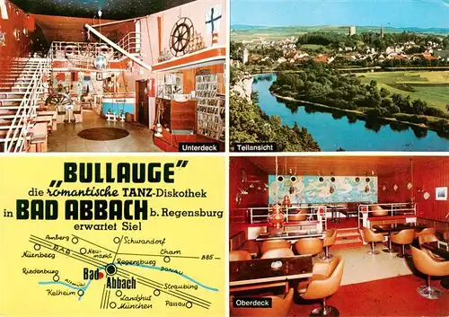 AK / Ansichtskarte 73884525 Bad_Abbach Tanz Diskothek Bullauge Unterdeck Oberdeck Panorama Bad_Abbach