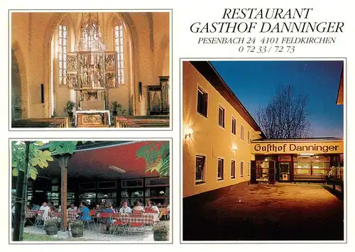 AK / Ansichtskarte 73884918 Feldkirchen_Donau_Oberoesterreich Restaurant Gasthof Danninger Terrasse Kirche Inneres Feldkirchen_Donau