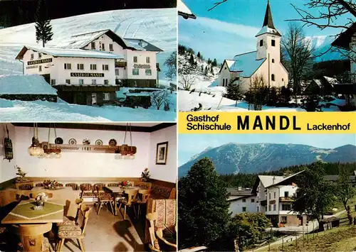 AK / Ansichtskarte 73884927 Lackenhof_Gaming_Niederoesterreich_AT Gasthof Pension Schischule Mandl Kirche Gaststube 