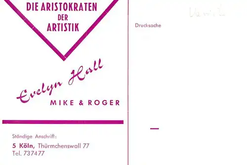 AK / Ansichtskarte  Koeln__Rhein Die Aristokraten der Artistik Evelyn Hall Mike und Roger Variété 