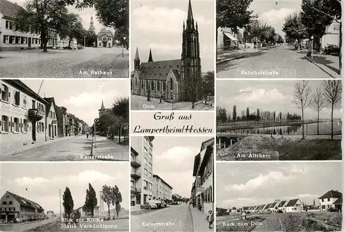 AK / Ansichtskarte  Lampertheim_Bergstrasse Am Rathaus Kaiserstrasse Kirche Maria Verkuendigung Dom Bahnhofstrasse Am Altrhein Siedlung Lampertheim_Bergstrasse