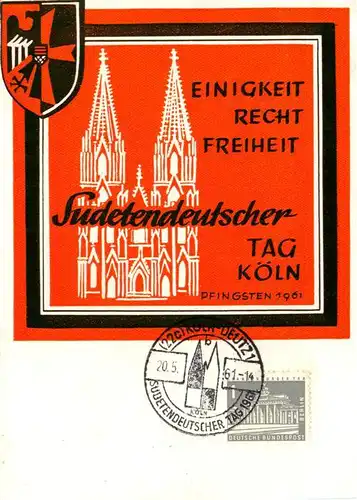 AK / Ansichtskarte 73886076 Koeln__Rhein Sudetendeutscher Tag Koeln mit Dom Plakat 