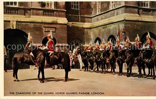 AK / Ansichtskarte 73886179 Leibgarde_Wache_Life_Guards London The Changing of the Guard Horse Guards Parade 