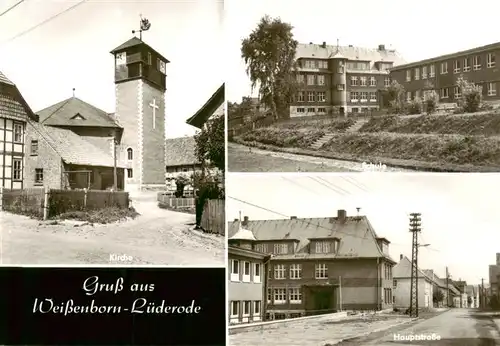 AK / Ansichtskarte  Weissenborn-Luederode_Thueringen Kirche Schule Hauptstrasse 