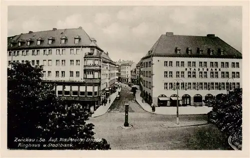 AK / Ansichtskarte 73886692 Zwickau__Sachsen Plauensche Strasse Ringhaus und Stadtbank 