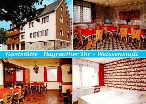 AK / Ansichtskarte 73886915 Weissenstadt_Bayern Gaststaette Bayreuther Tor Gastraeume Zimmer 