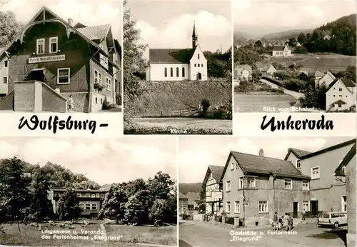 AK / Ansichtskarte  Unkeroda_Wolfsburg_Thueringen Haus Waldfrieden Kirche Bahnhofblick Ferienheim Eltegrund Gaststaette Eltegrund Unkeroda_Wolfsburg