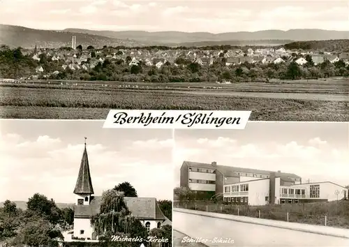 AK / Ansichtskarte 73887050 Berkheim_Esslingen Panorama Michaelis Kirche Schiller Schule Berkheim Esslingen