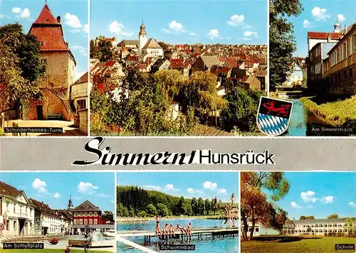 AK / Ansichtskarte  Simmern_Hunsrueck Schinderhannes Turm Panorama Am Simmerbach Am Schlossplatz Schwimmbad Schule Simmern Hunsrueck