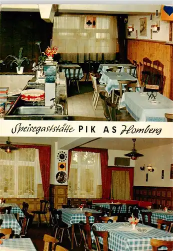AK / Ansichtskarte 73887338 Homberg_Efze Speisegaststaette Pik As Gastraeume Homberg Efze