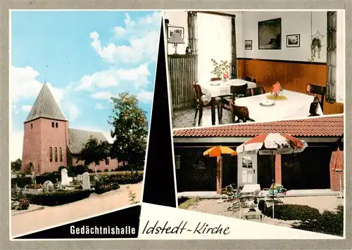 AK / Ansichtskarte  Idstedt Kirche Gedaechtnishalle Gaststaette Petersen Idstedt