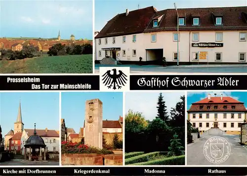 AK / Ansichtskarte  Prosselsheim Panorama Gasthof Schwarzer Adler Kirche mit Dorfbrunnen Kriegerenkmal Madonna Rathaus Prosselsheim