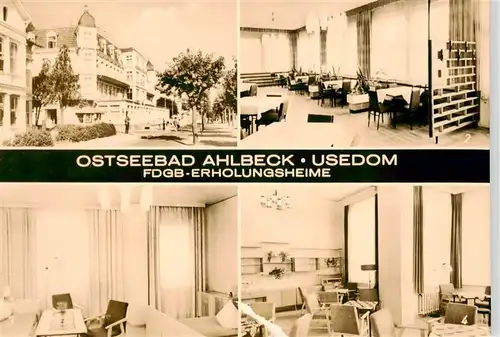 AK / Ansichtskarte  Ahlbeck_Ostseebad FDGB Erholungsheim Bernhard Goering Speiseraum aegis Zimmer aegis Klubraum Ahlbeck_Ostseebad