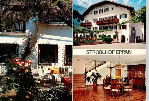 AK / Ansichtskarte  Eppan_Suedtirol Pension Restaurant Stroblhof Garten Diele Eppan Suedtirol