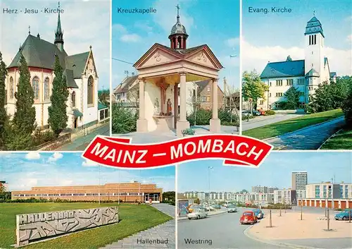 AK / Ansichtskarte  Mombach_Mainz_Rhein Herz Jesu Kirche Kreuzkapelle Ev Kirche Hallenbad Westring 