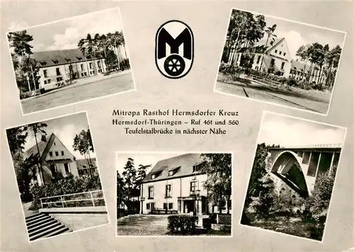 AK / Ansichtskarte  Hermsdorf_Thueringen Mitropa Rasthof Hermsdorfer Kreuz Teilansichten Teufelstalbruecke Hermsdorf Thueringen